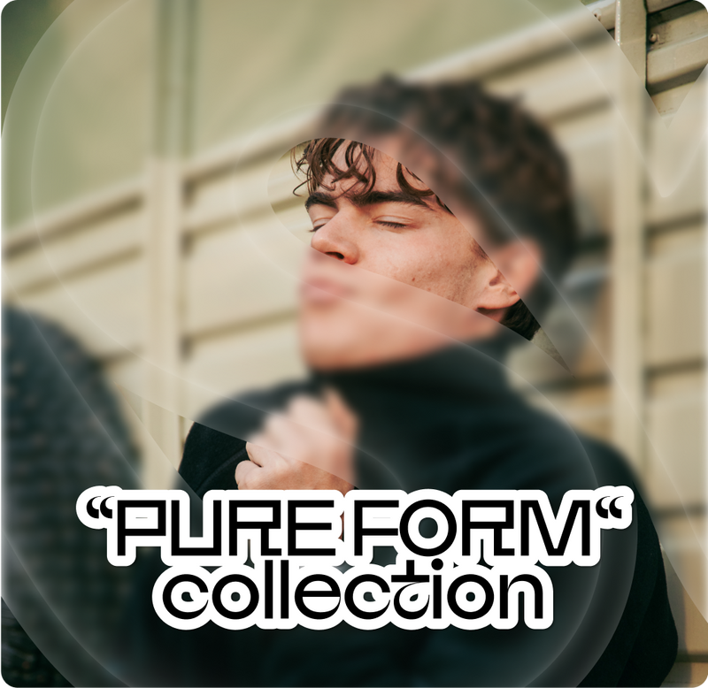 Pure Form Collection