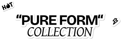 Pure Form Collection